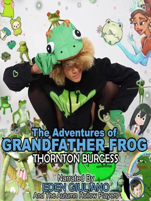 cover image of The Adventures of Grandfather Frog